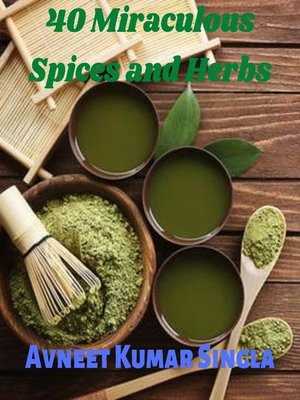 cover image of 40 Miraculous Spices and Herbs
